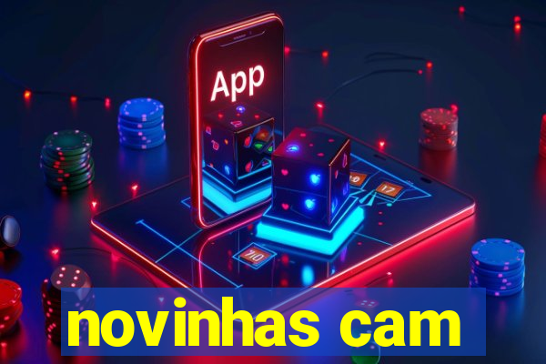 novinhas cam